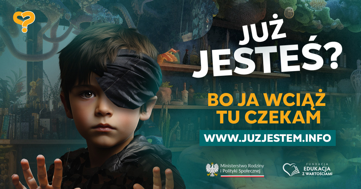 Kampania społeczna "Już jesteś?"
