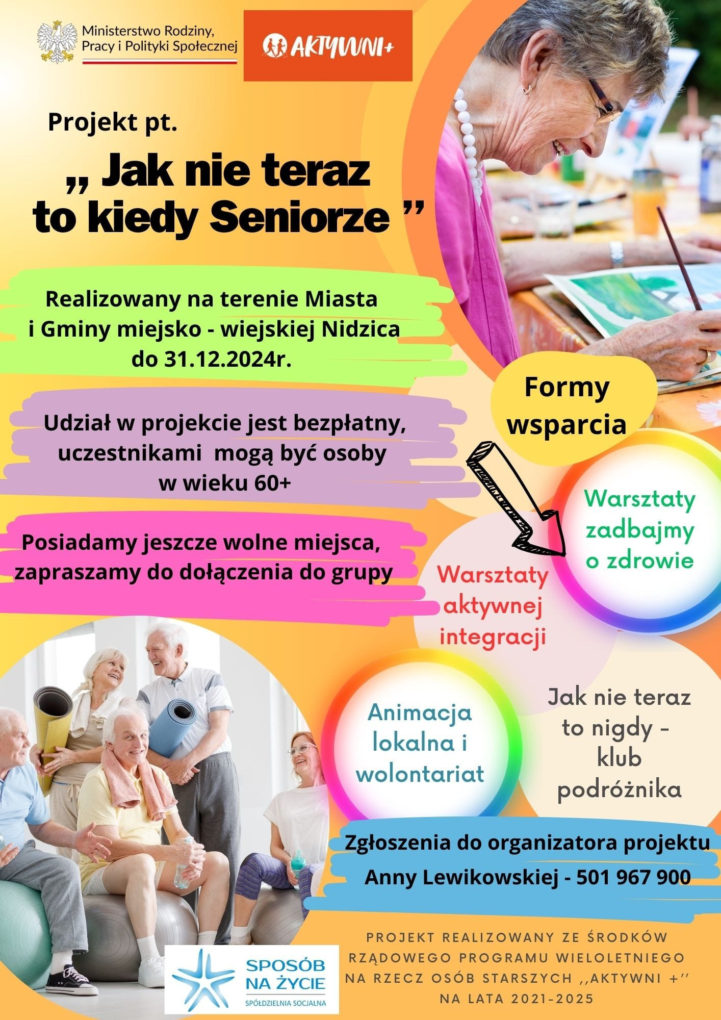Projekt pt. "Jak nie teraz, to kiedy Seniorze"
