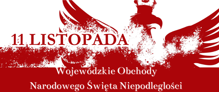 Wojewódzkie obchody Narodowego Święta Niepodległości